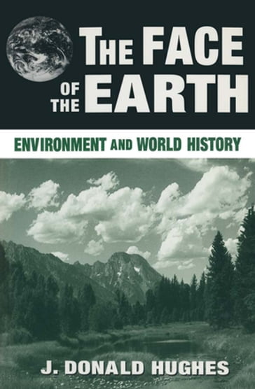 The Face of the Earth - J. Donald Hughes