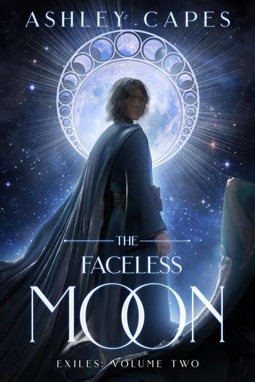 The Faceless Moon - Ashley Capes