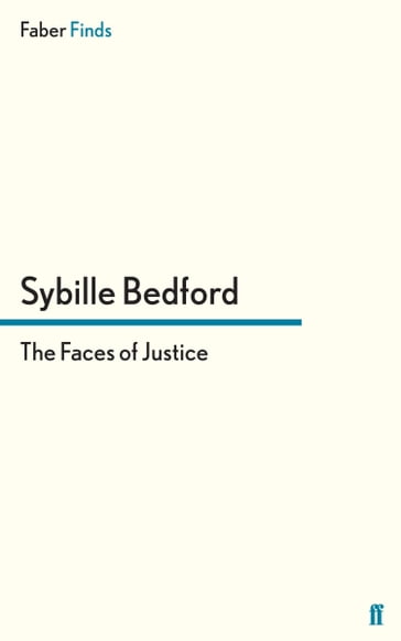 The Faces of Justice - Sybille Bedford