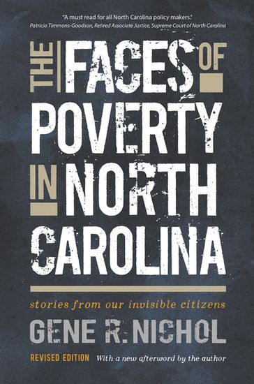 The Faces of Poverty in North Carolina - Gene R. Nichol