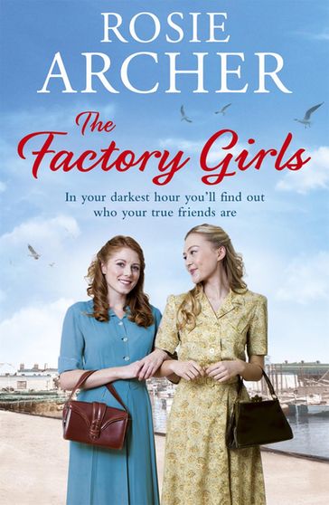 The Factory Girls - Rosie Archer