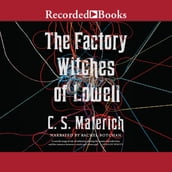 The Factory Witches of Lowell