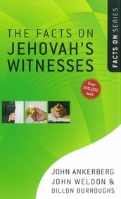 The Facts on Jehovah s Witnesses