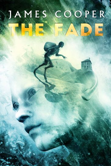 The Fade - James Cooper