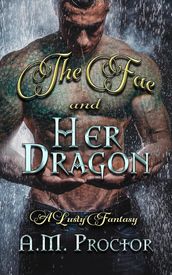 The Fae and Her Dragon