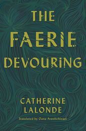 The Faerie Devouring