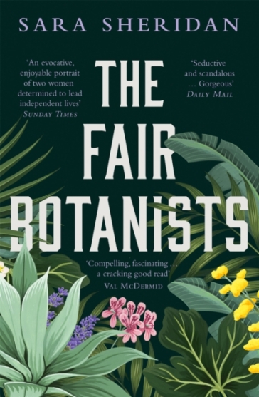 The Fair Botanists - Sara Sheridan