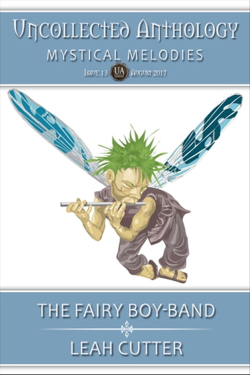 The Fairy Boy-Band - Leah Cutter