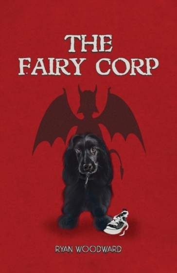 The Fairy Corp - Ryan Woodward