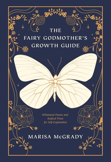 The Fairy Godmother's Growth Guide - McGrady McGrady