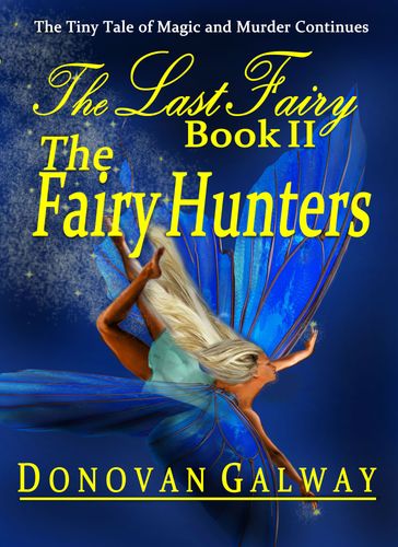 The Fairy Hunters - Donovan Galway
