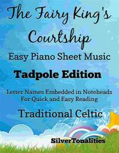 The Fairy King s Courtship Easy Piano Sheet Music