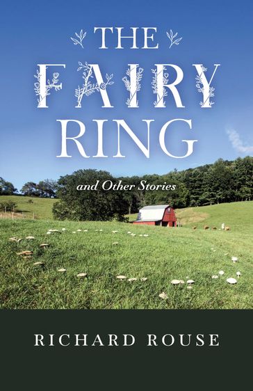 The Fairy Ring - Richard Rouse