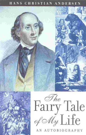 The Fairy Tale of My Life - Hans Christain Anderson - a renowned Andersen scholar - lives in London