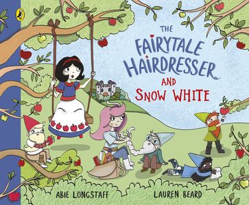 The Fairytale Hairdresser and Snow White - Abie Longstaff