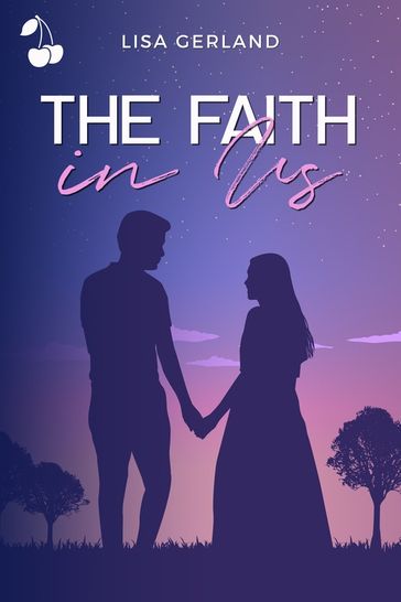 The Faith in Us - Lisa Gerland