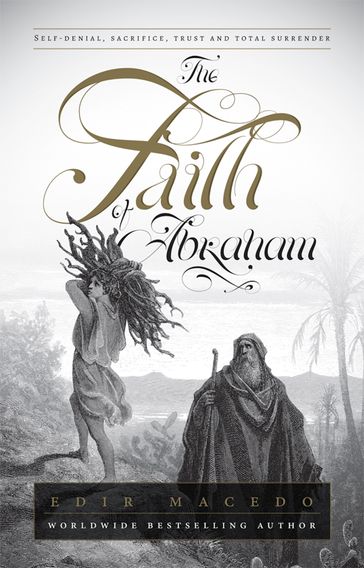The Faith of Abraham - Edir Macedo