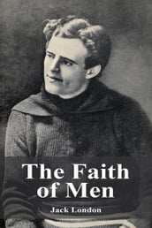 The Faith of Men