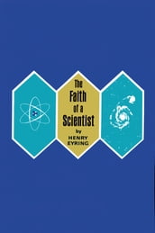 The Faith of a Scientist