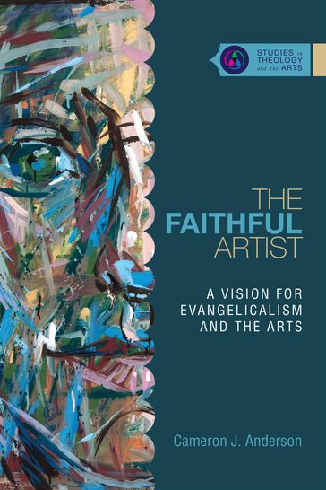 The Faithful Artist - Cameron J. Anderson
