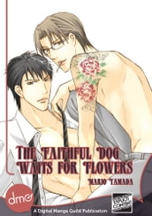 The Faithful Dog Waits For Flowers (Yaoi Manga)