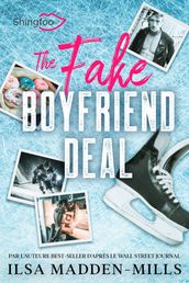 The Fake Boyfriend Deal