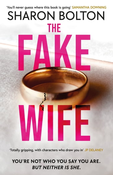 The Fake Wife - Sharon Bolton