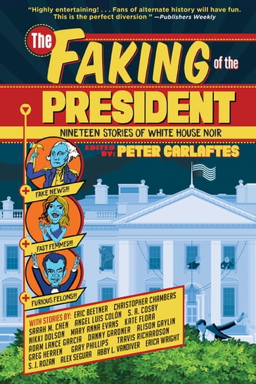 The Faking of the President - Alison Gaylin - Gary Phillips