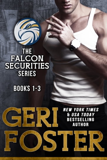 The Falcon Securities Series Box Set - Geri Foster