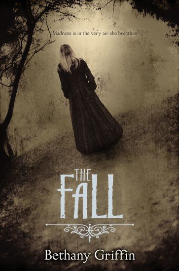 The Fall - Bethany Griffin