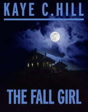 The Fall Girl
