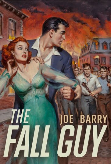 The Fall Guy - JOE BARRY
