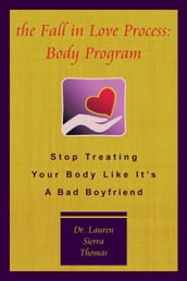 The Fall in Love Process: Body Program