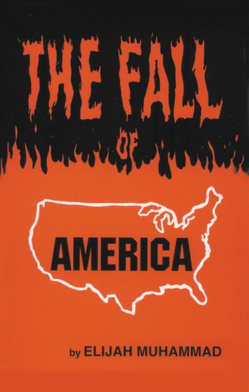 The Fall of America - Elijah Muhammad