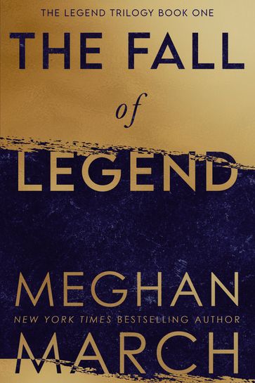 The Fall of Legend - Meghan March