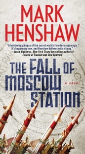 The Fall of Moscow Station