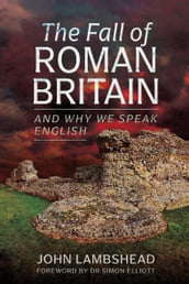 The Fall of Roman Britain