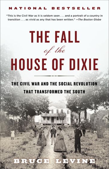 The Fall of the House of Dixie - Bruce Levine