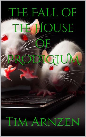 The Fall of the House of Prodigium - Tim Arnzen