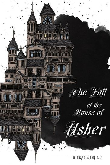 The Fall of the House of Usher - Edgar Allan Poe