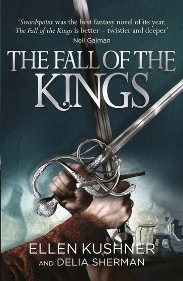The Fall of the Kings - Delia Sherman - Ellen Kushner