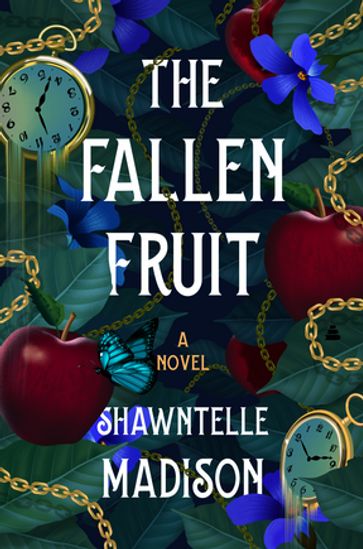 The Fallen Fruit - Shawntelle Madison