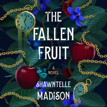 The Fallen Fruit - Shawntelle Madison