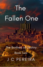 The Fallen One (The Brothers of Destiny) Book Two