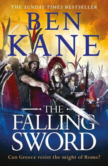 The Falling Sword - Ben Kane