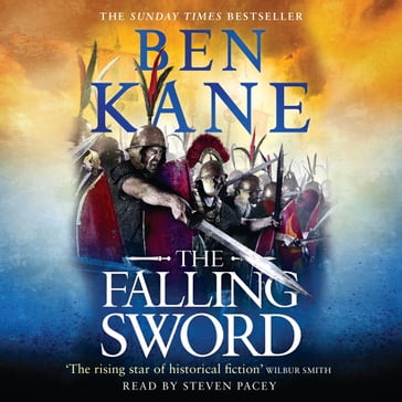 The Falling Sword - Ben Kane