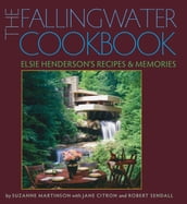 The Fallingwater Cookbook