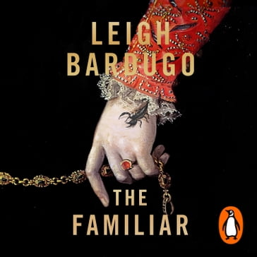 The Familiar - Leigh Bardugo