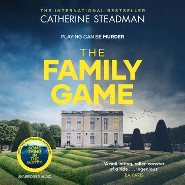 The Family Game - Catherine Steadman