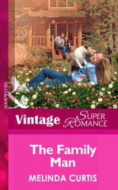 The Family Man (Mills & Boon Vintage Superromance) (Twins, Book 15)